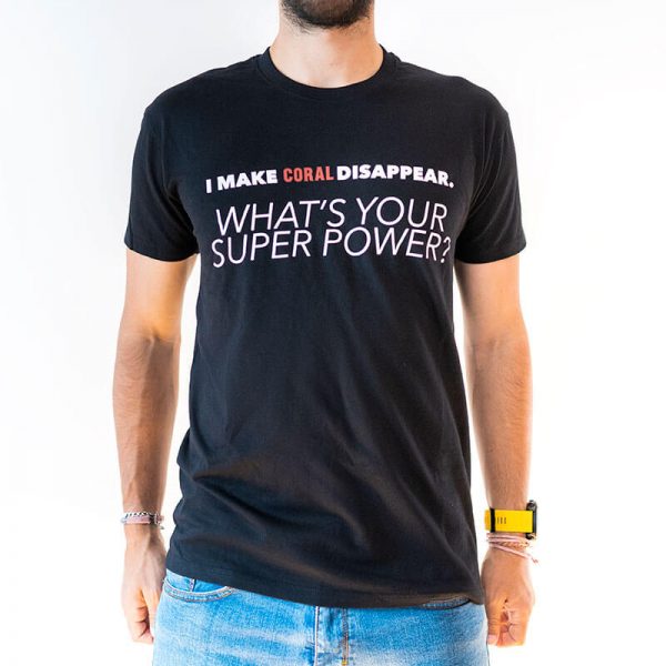 T-shirt Preta - "I Make Coral Disappear"
