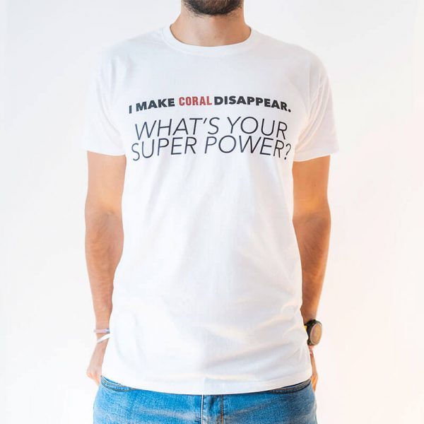 T-shirt - "I Make Coral Disappear"